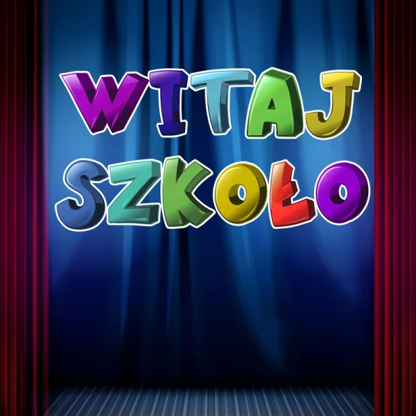 Dekoracje Szkolne Witaj Szkoło