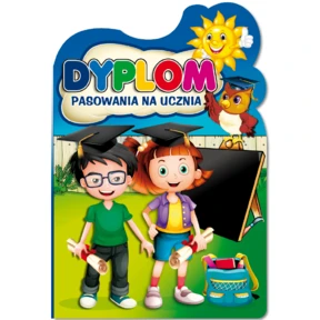Dyplom Pasowania na Ucznia